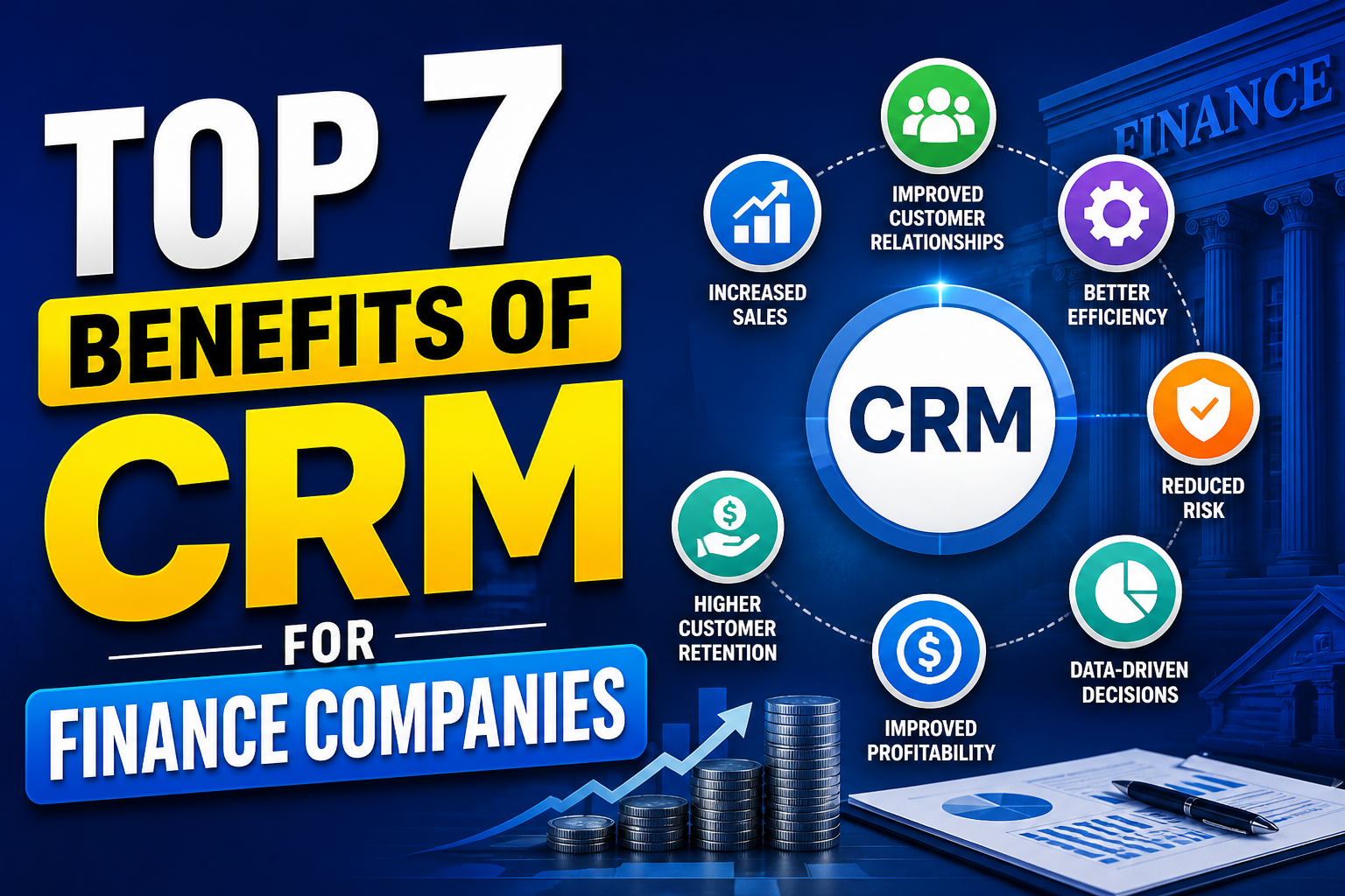 Top 7 Benefits of CRM for Finance Companies