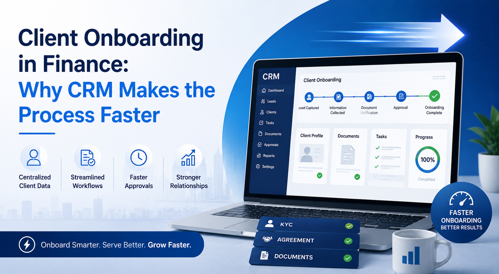 Client Onboarding in Finance: Why CRM Makes the Process Faster